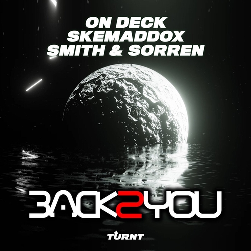 skemaddox, Smith & Sorren, On Deck - Back 2 You [TRNT052A]